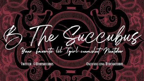 🥀B the Succubus🥀 @bthesuccubus cover picture