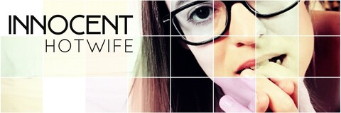 Innocent Hotwife XXX (NO PPV) @innocenthotwifexxx cover picture