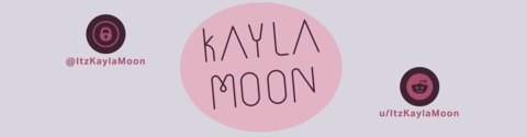 KaylaMoon @itzkaylamoon cover picture