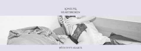 Ivyy Hearts @lonelyhearts_ivyy cover picture