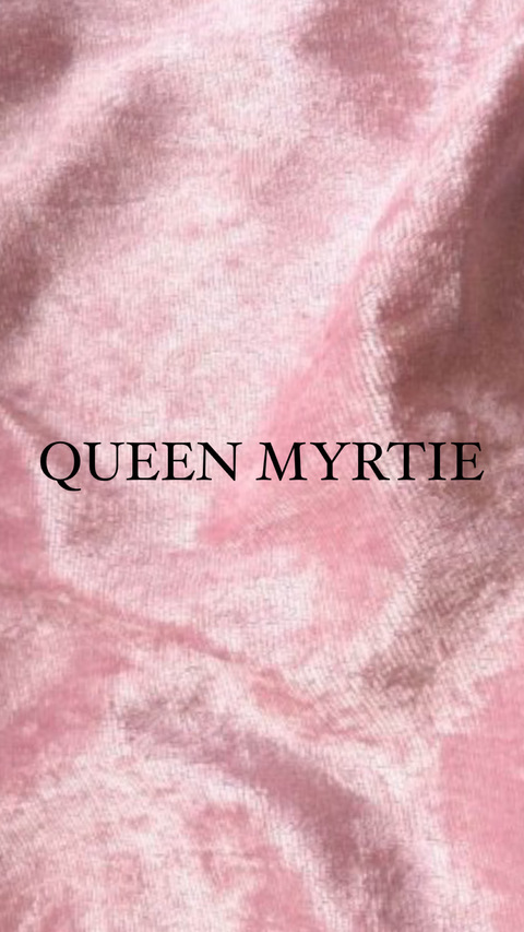 QueenMyrtie @queenmyrtie cover picture